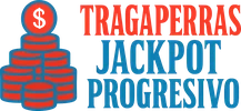 Tragaperras Jackpot Progresivo